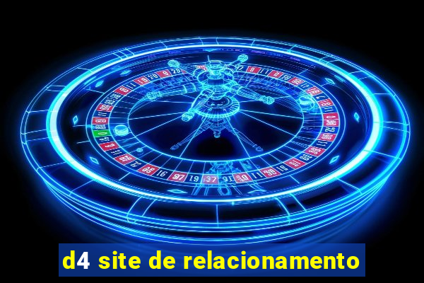 d4 site de relacionamento